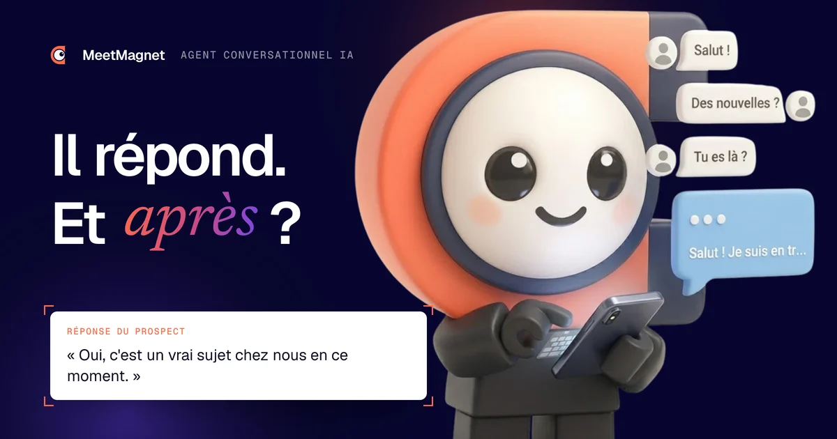 La mascotte de MeetMagnet au téléphone, avec la réponse d'un prospect : l'agent conversationnel IA prend le relais