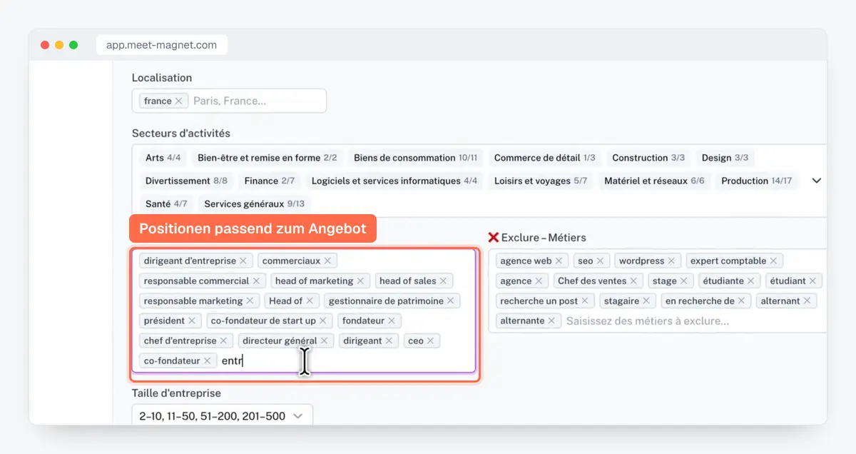 Screenshot der MeetMagnet-App: die Ziel- und Ausschlusspositionen, die erkannte Interessenten filtern
