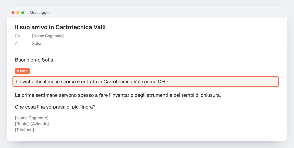 Esempio di email di prospezione dopo un nuovo incarico: oggetto, prima frase sul fatto (evidenziata), domanda, firma