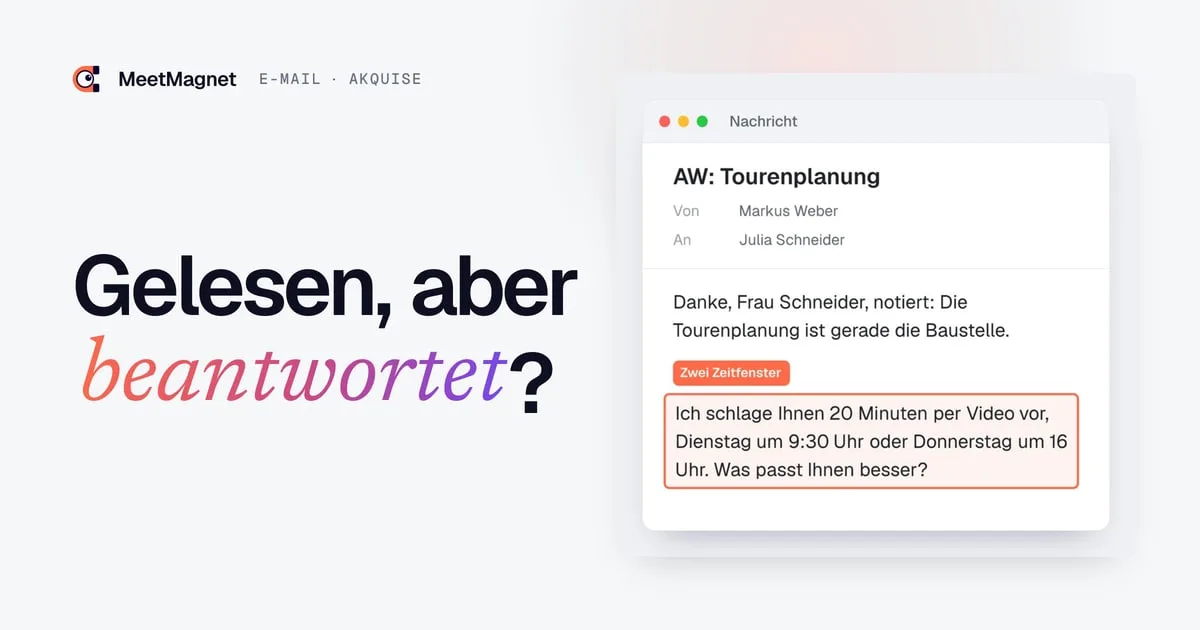 Beispiel einer Akquise-E-Mail: Der letzte Satz mit zwei konkreten Zeitfenstern ist hervorgehoben
