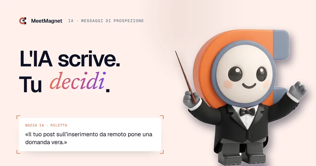 La mascotte di MeetMagnet come direttore d'orchestra: l'IA scrive, tu approvi