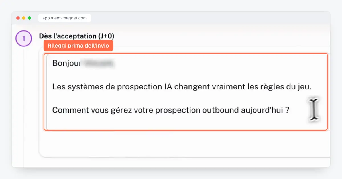 Screenshot dell'app MeetMagnet: primo messaggio di prospezione preparato dall'IA, da rileggere prima dell'invio