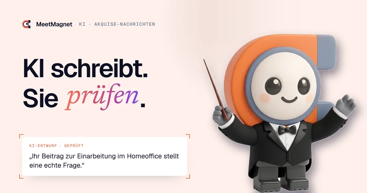 Das MeetMagnet-Maskottchen als Dirigent: Die KI schreibt, Sie geben frei