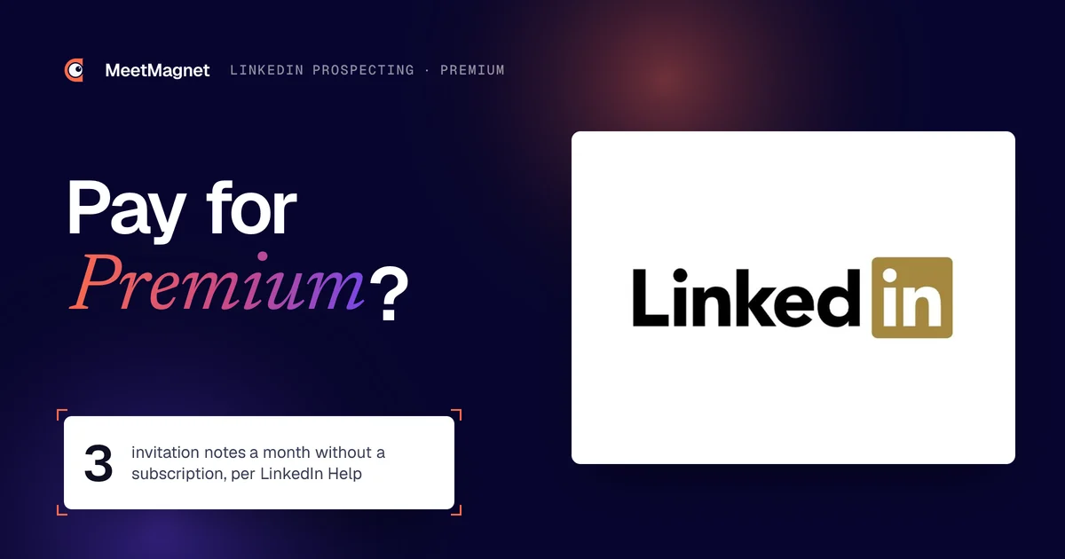 Pay for LinkedIn Premium? Without a subscription, three invitation notes a month