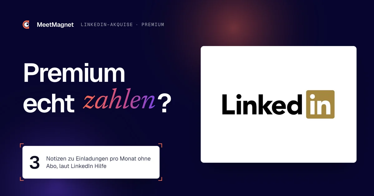 LinkedIn Premium bezahlen? Ohne Abo drei Notizen zu Einladungen pro Monat