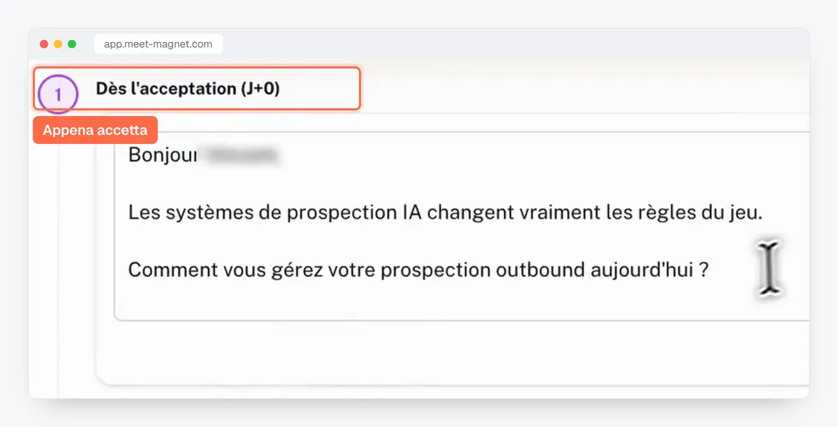 Screenshot dell'app MeetMagnet: primo messaggio di prospezione inviato appena l'invito LinkedIn viene accettato