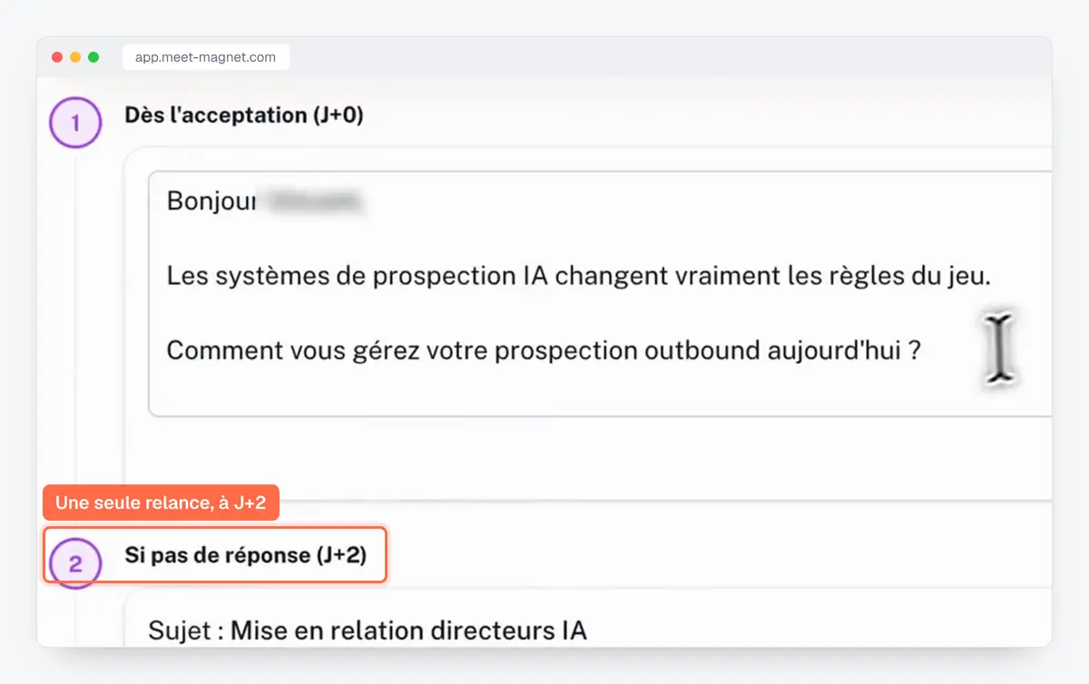 Capture de l'app MeetMagnet : séquence avec un premier message puis une seule relance à J+2 si pas de réponse