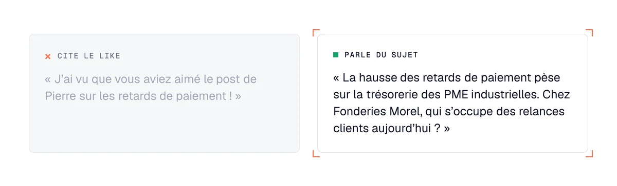 Message de prospection LinkedIn après un like : citer le like face à une accroche qui parle du sujet des retards de paiement
