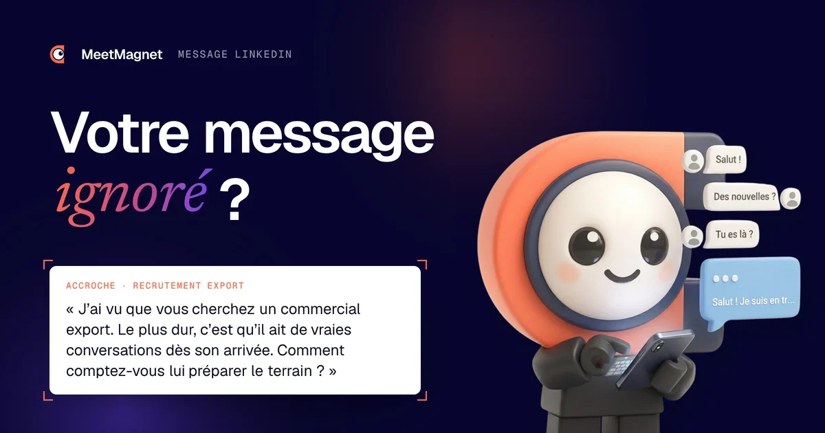 La mascotte MeetMagnet, téléphone en main, face à des relances sans réponse : « Salut ! », « Des nouvelles ? », « Tu es là ? »