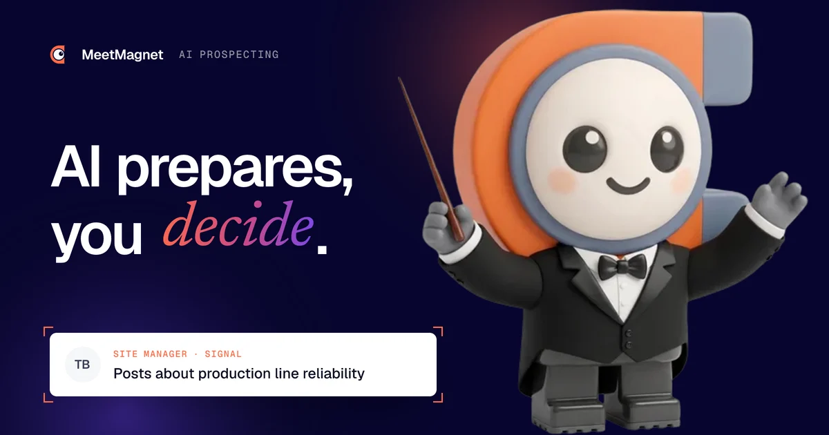 The MeetMagnet mascot as a conductor: AI coordinates prospecting, the salesperson decides