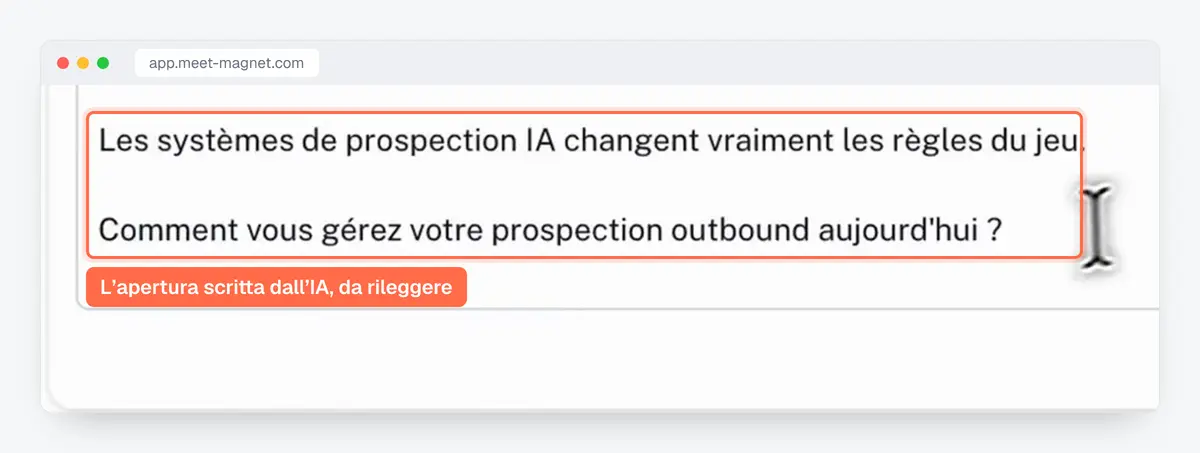 Screenshot dell'app MeetMagnet: il primo messaggio di una sequenza, scritto dall'IA e modificabile prima dell'invio