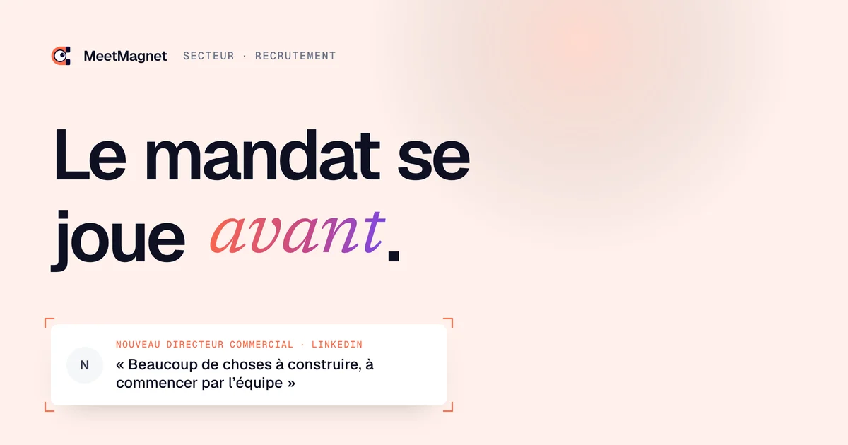 Le mandat se joue avant. · « Beaucoup de choses à construire, à commencer par l’équipe »