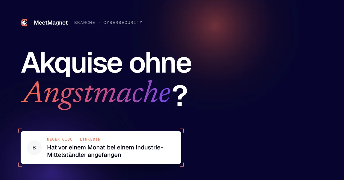 Akquise ohne Angstmache? · Hat vor einem Monat bei einem Industrie-Mittelständler angefangen