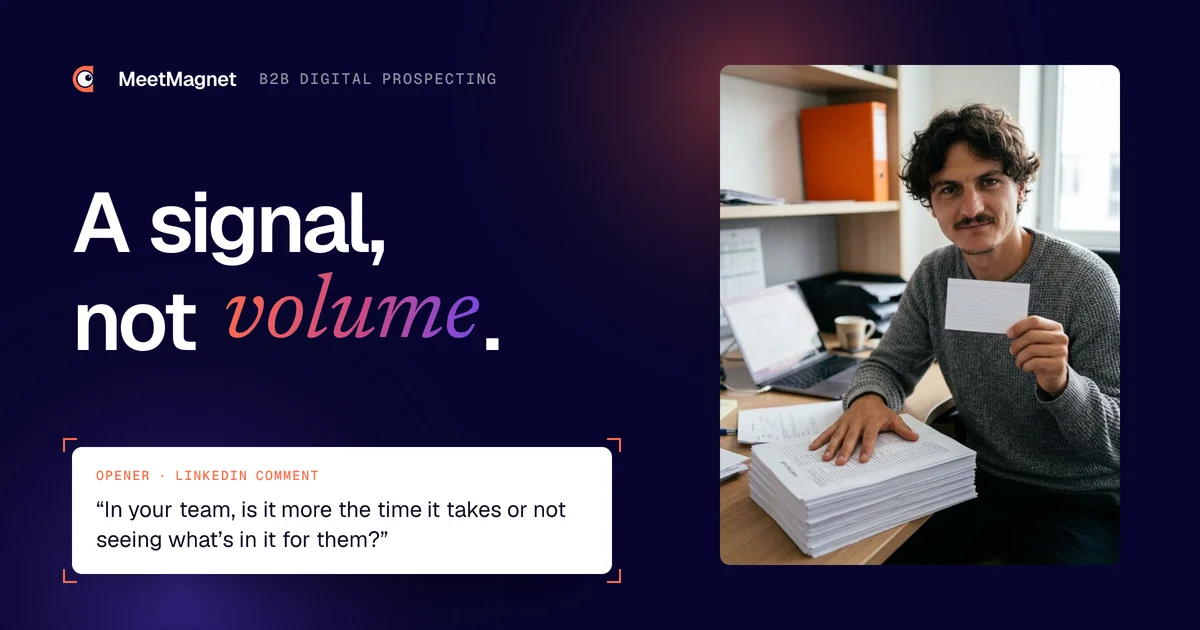 Etienne Douillard, founder of MeetMagnet, thumbs up: in B2B digital prospecting, a signal beats sending volume