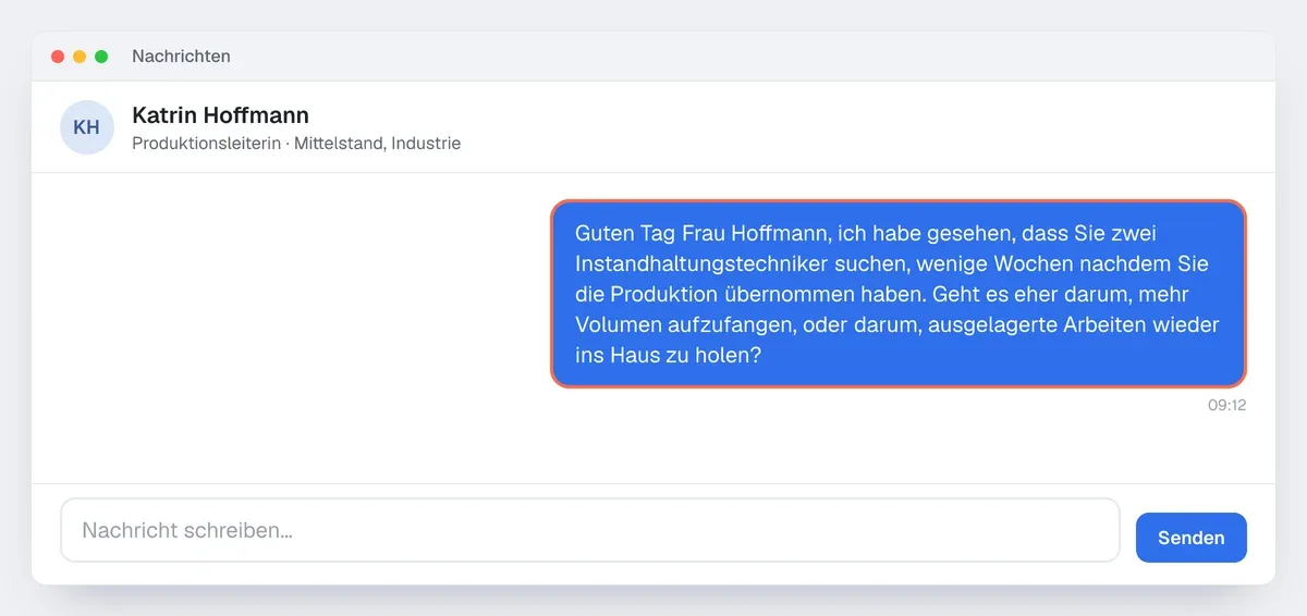 Beispiel einer Nachricht an eine qualifizierte Interessentin: zwei gesuchte Techniker, dann eine einfache Frage