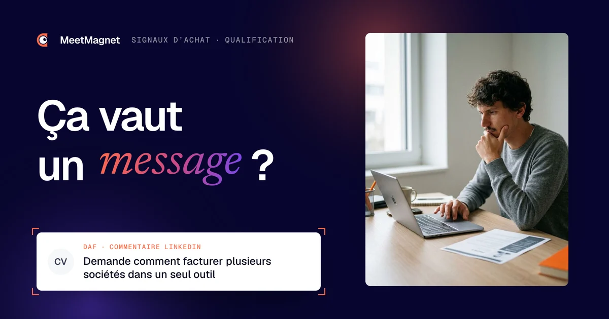 Etienne Douillard, fondateur de MeetMagnet, se demande si un signal d'achat LinkedIn vaut un message