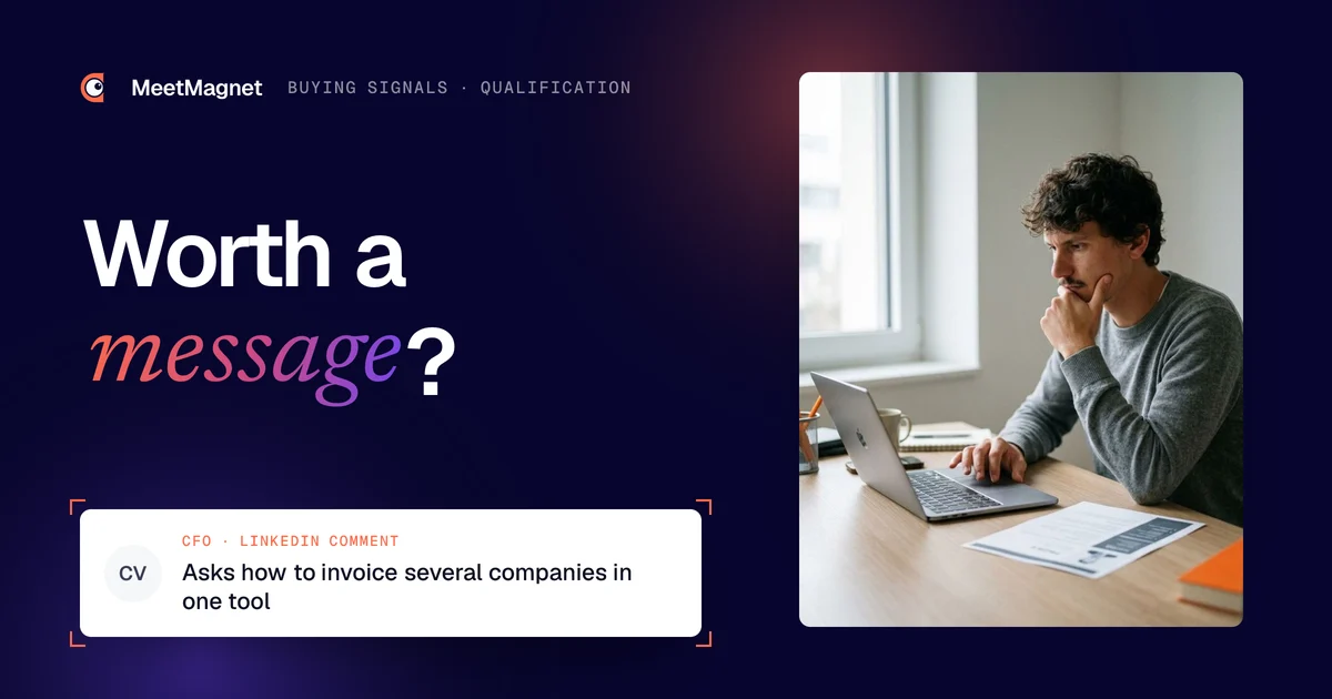 Etienne Douillard, founder of MeetMagnet, wonders whether a LinkedIn buying signal is worth a message