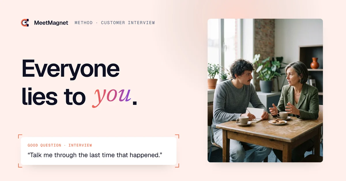 Etienne Douillard, founder of MeetMagnet, and a good customer discovery interview question from the Mom Test