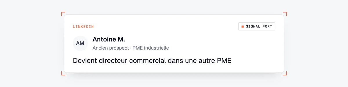 Exemple de signal sur un ancien prospect : il rejoint une autre PME industrielle comme directeur commercial