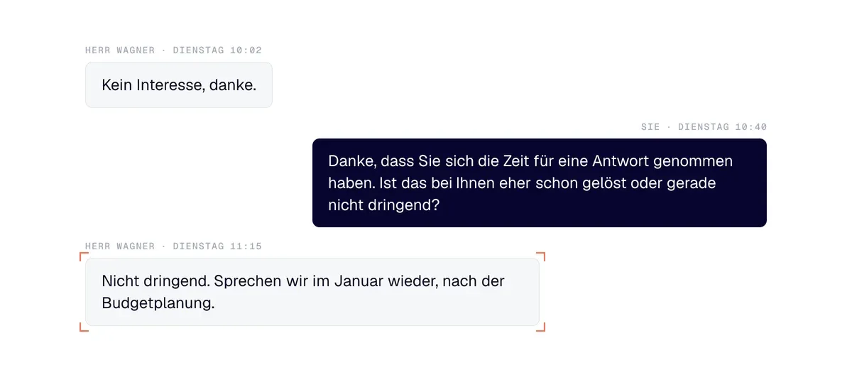 Nach „kein Interesse“ bedankt sich der Vertriebler und stellt eine einfache Frage; der Interessent sagt: nicht dringend