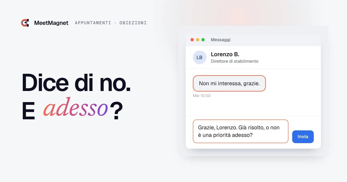 Esempio di messaggi: un prospect risponde «Non mi interessa, grazie» e si scrive una risposta breve