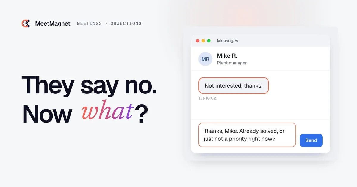 Example message thread: a prospect replies "Not interested, thanks" and a short reply is being written