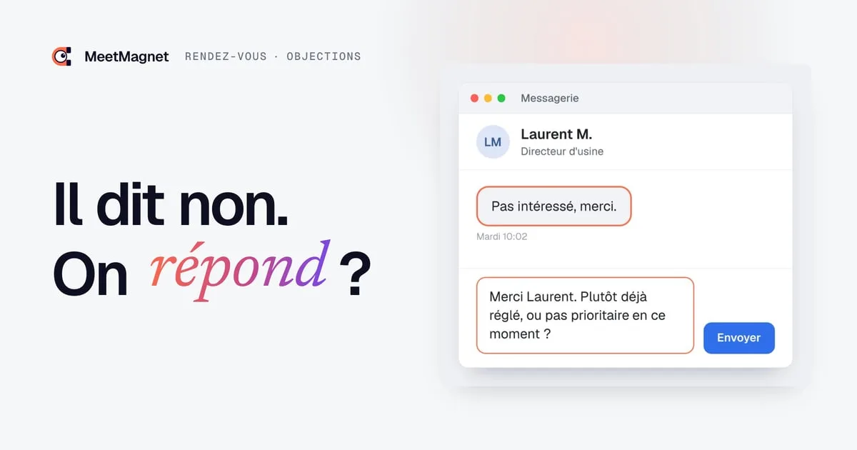 Exemple de messagerie : un prospect répond « Pas intéressé, merci » et une réponse courte est en cours d'écriture