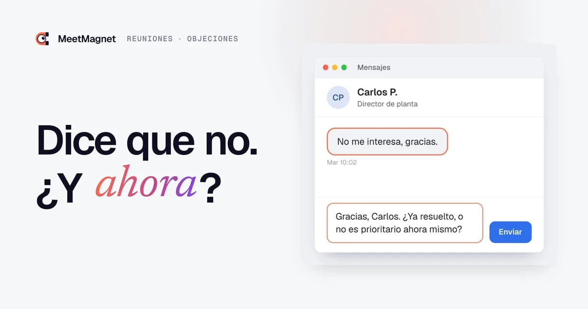 Ejemplo de mensajería: un prospecto responde «No me interesa, gracias» y se escribe una respuesta corta