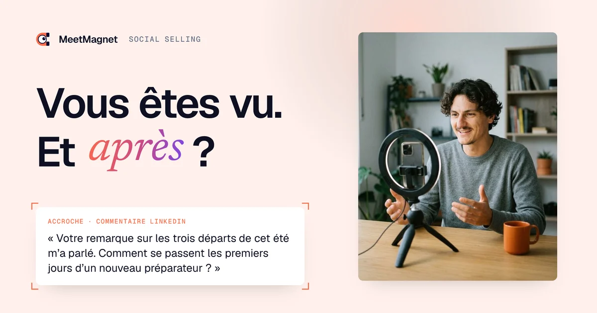 Etienne Douillard, fondateur de MeetMagnet, pointe le lecteur : le social selling rend visible, mais après ?