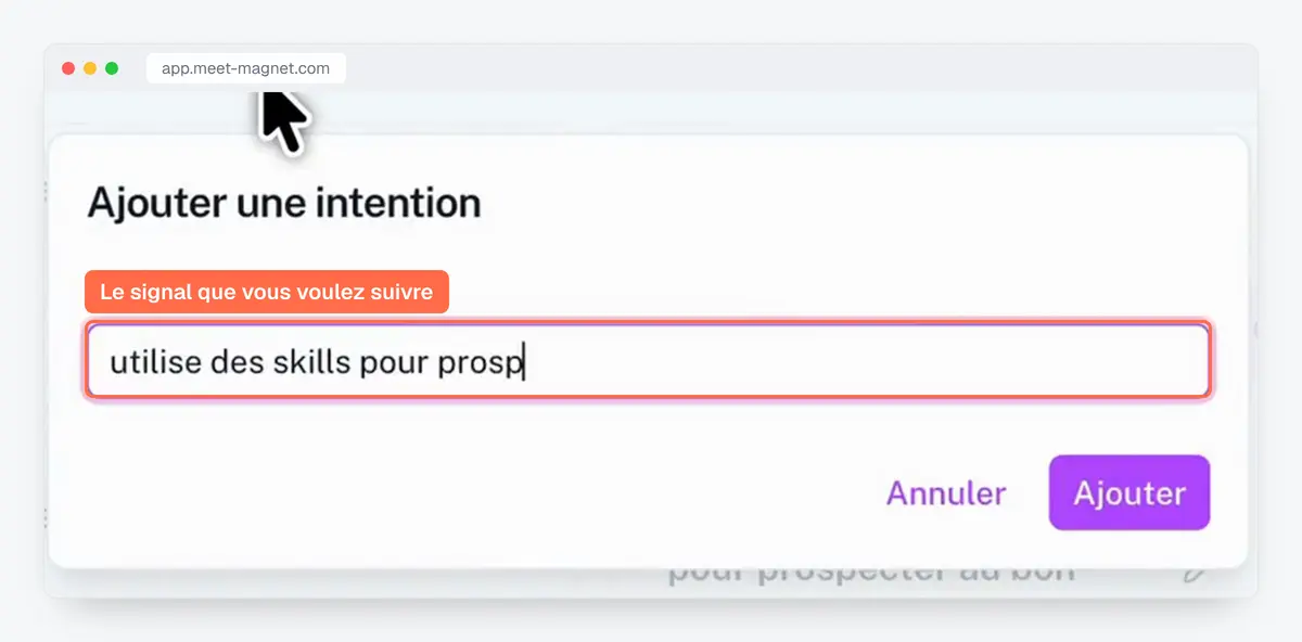 Capture de l'app MeetMagnet : ajouter une intention d'achat, le signal que la veille suivra chaque jour