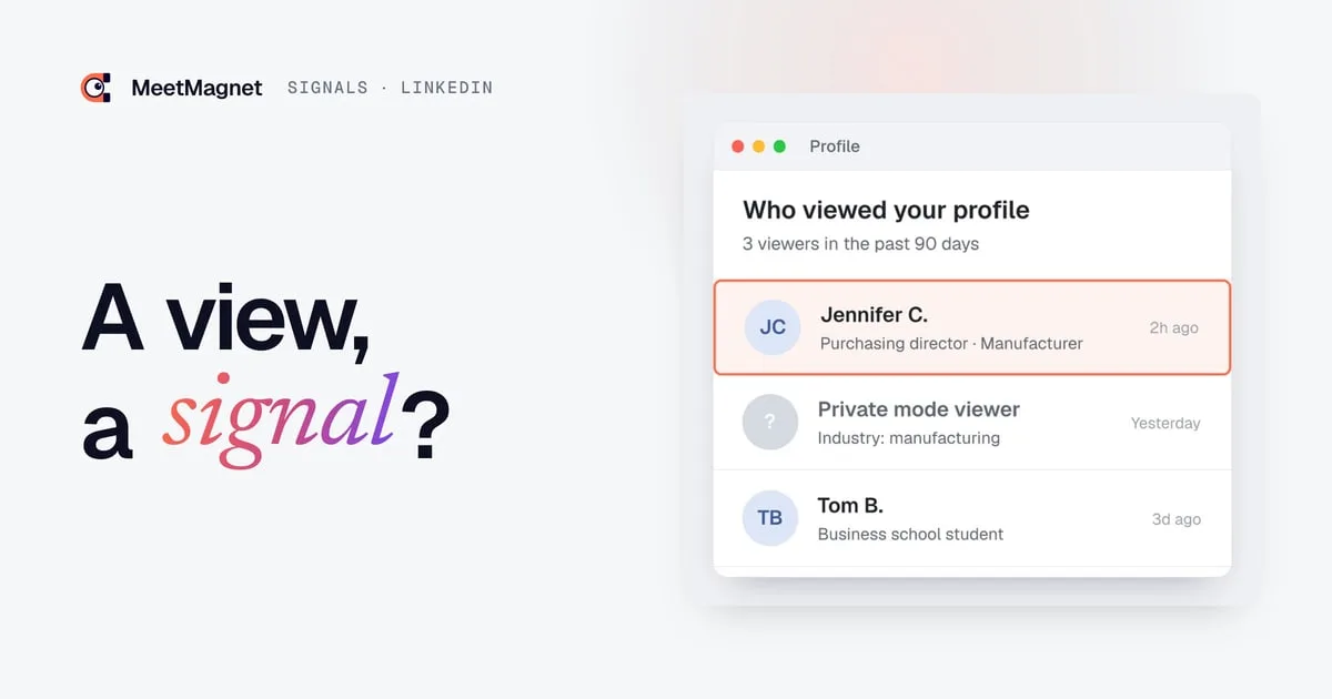 Example profile views panel: a purchasing director, a private mode viewer and a student